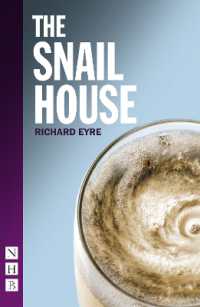 The Snail House (Nhb Modern Plays)