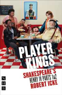 Player Kings : Shakespeare's Henry IV Parts 1 & 2 (Nhb Classic Plays)