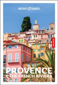 Insight Guides Provence and the French Riviera: Travel Guide with eBook (Insight Guides Main Series) （8TH）