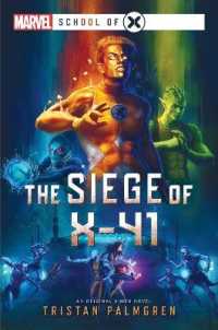 The Siege of X-41 : A Marvel: School of X Novel (Marvel School of X)