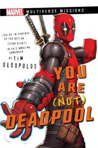 You Are (Not) Deadpool : A Marvel: Multiverse Missions Adventure Gamebook (Marvel)