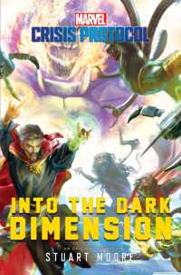 Into the Dark Dimension : A Marvel: Crisis Protocol Novel (Marvel: Crisis Protocol)