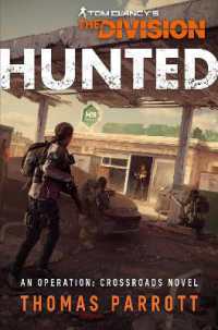 Tom Clancy's the Division: Hunted : An Operation Crossroads Novel (Tom Clancy) -- Paperback / softback （Paperback）