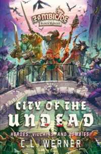 City of the Undead : A Zombicide Black Plague Novel (Zombicide)