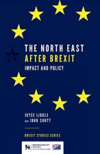 ＥＵ離脱後の英国北東地域：影響と政策<br>The North East after Brexit : Impact and Policy (Brexit Studies Series)