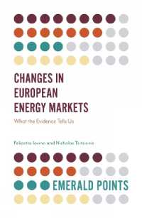 Changes in European Energy Markets : What the Evidence Tells Us (Emerald Points)