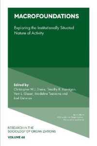 Macrofoundations : Exploring the Situated Nature of Activity (Research in the Sociology of Organizations)