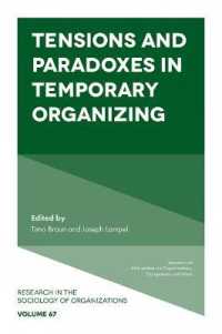 Tensions and paradoxes in temporary organizing (Research in the Sociology of Organizations)