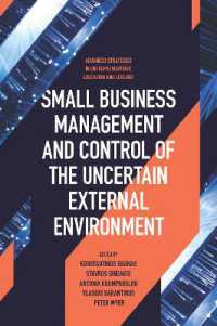 中小企業経営と不確実な外的環境の制御<br>Small Business Management and Control of the Uncertain External Environment (Advanced Strategies in Entrepreneurship, Education and Ecology)