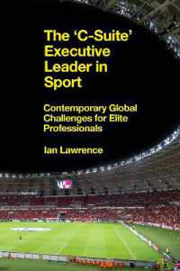 The 'C-Suite' Executive Leader in Sport : Contemporary Global Challenges for Elite Professionals
