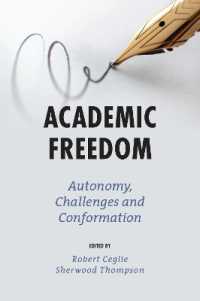 学問の自由<br>Academic Freedom : Autonomy, Challenges and Conformation