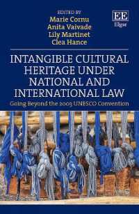 国内法・国際法の下での無形文化遺産：2003年ユネスコ条約を越えて<br>Intangible Cultural Heritage under National and International Law : Going Beyond the 2003 UNESCO Convention