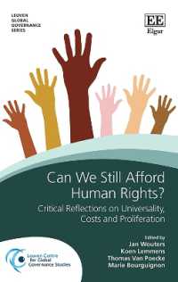 人権の普遍性、普及とコスト<br>Can We Still Afford Human Rights? : Critical Reflections on Universality, Proliferation and Costs (Leuven Global Governance series)