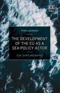 The Development of the EU as a Sea-Policy Actor : Fish, Ships and Navies