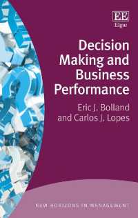 意思決定と企業業績<br>Decision Making and Business Performance (New Horizons in Management series)