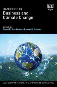 ビジネスと気候変動ハンドブック<br>Handbook of Business and Climate Change (Elgar Handbooks in Energy, the Environment and Climate Change)