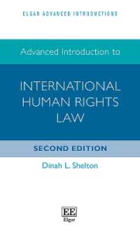 国際人権法：上級入門（第２版）<br>Advanced Introduction to International Human Rights Law (Elgar Advanced Introductions series) （2ND）
