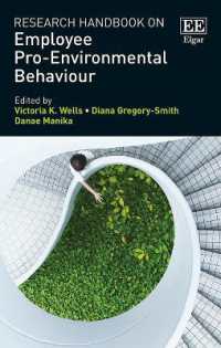 従業員の環境保護行動：研究ハンドブック<br>Research Handbook on Employee Pro-Environmental Behaviour (Research Handbooks in Business and Management series)