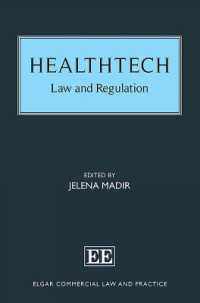 医療技術の法と規制<br>HealthTech : Law and Regulation (Elgar Commercial Law and Practice series)