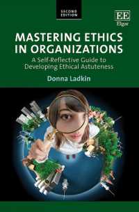 組織倫理ガイド<br>Mastering Ethics in Organizations : A Self-Reflective Guide to Developing Ethical Astuteness （2ND）