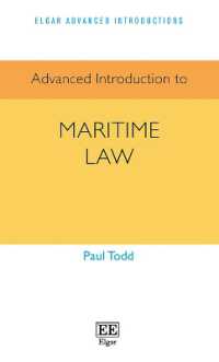 海事法：上級入門<br>Advanced Introduction to Maritime Law (Elgar Advanced Introductions series)