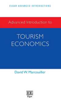 ツーリズムの経済学：上級入門<br>Advanced Introduction to Tourism Economics (Elgar Advanced Introductions series)