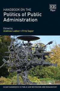 行政の政治学ハンドブック<br>Handbook on the Politics of Public Administration (Elgar Handbooks in Public Administration and Management)