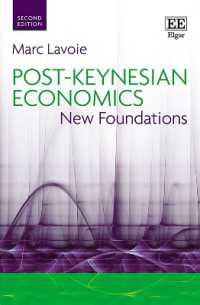 ポスト・ケイジアン経済学：新たな基礎（第２版）<br>Post-Keynesian Economics : New Foundations （2ND）