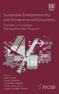 持続可能な起業家精神と起業エコシステム<br>Sustainable Entrepreneurship and Entrepreneurial Ecosystems : Frontiers in European Entrepreneurship Research (Frontiers in European Entrepreneurship series)