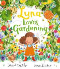 Luna Loves Gardening (Luna Loves...)