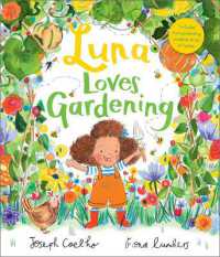 Luna Loves Gardening (Luna Loves...)