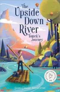 The Upside Down River: Tomek's Journey (Upside Down River)