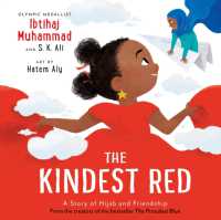 The Kindest Red : A Story of Hijab and Friendship (The Proudest Blue)