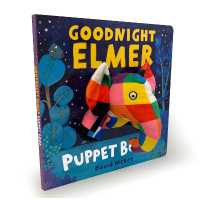 Goodnight, Elmer Puppet Book （Board Book）