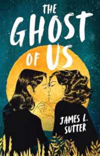 The Ghost of Us : A swoony sapphic YA romance