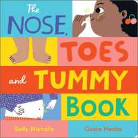 The Nose, Toes and Tummy Book : Board Book （Board Book）