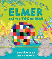 Elmer and the Tug of War (Elmer Picture Books)