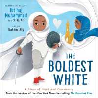 The Boldest White : A Story of Hijab and Community (The Proudest Blue)