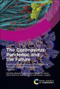 Coronavirus Pandemic and the Future : Virology, Epidemiology, Translational Toxicology and Therapeutics, Volume 1