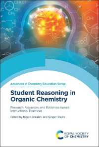 有機化学における推論法の教育<br>Student Reasoning in Organic Chemistry : Research Advances and Evidence-based Instructional Practices