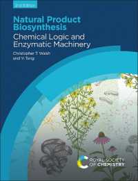 天然物バイオ合成（テキスト・第２版）<br>Natural Product Biosynthesis : Chemical Logic and Enzymatic Machinery （2ND）
