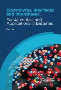 Electrolytes, Interfaces and Interphases : Fundamentals and Applications in Batteries
