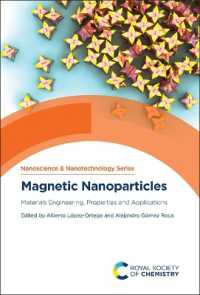 Magnetic Nanoparticles : Materials Engineering, Properties and Applications