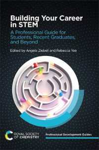 Building Your Career in STEM : A Professional Guide for Students, Recent Graduates, and Beyond