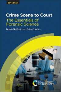 Crime Scene to Court : The Essentials of Forensic Science （5TH）
