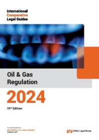 International Comparative Legal Guide - Oil & Gas Regulation 2024 (The International Comparative Legal Guide Series) （19TH）
