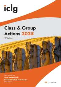 International Comparative Legal Guide to: Class and Group Actions (International Comparative Legal Guide Series) （17TH）