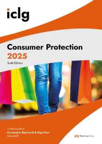The International Comparative Legal Guide : Consumer Protection (The International Comparative Legal Guide Series) （6TH）