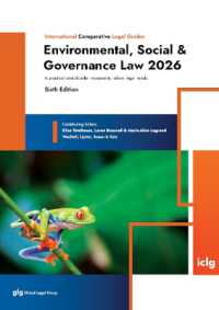 International Comparative Legal Guide : Environmental, Social & Governance Law (The International Comparative Legal Guide Series) （6TH）