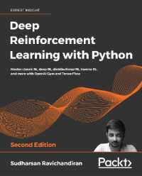 Deep Reinforcement Learning with Python : Master classic RL, deep RL, distributional RL, inverse RL, and more with OpenAI Gym and TensorFlow, 2nd Edition （2ND）